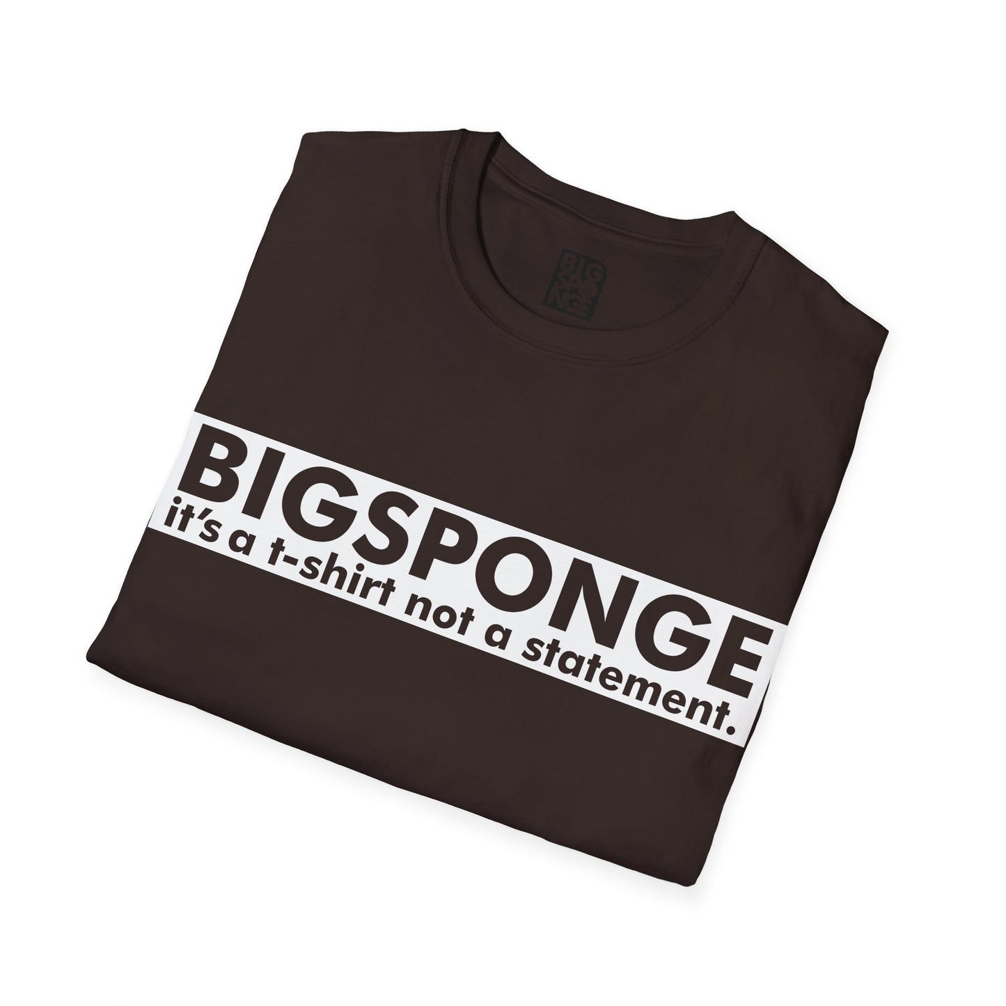 BIGSPONGE - It's a t-shirt, not a statement Logo Tee - INVERSE