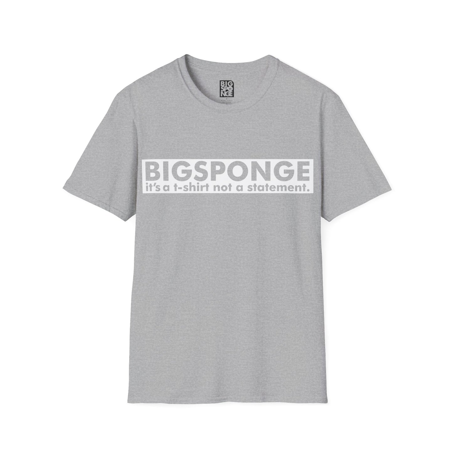 BIGSPONGE - It's a t-shirt, not a statement Logo Tee - INVERSE