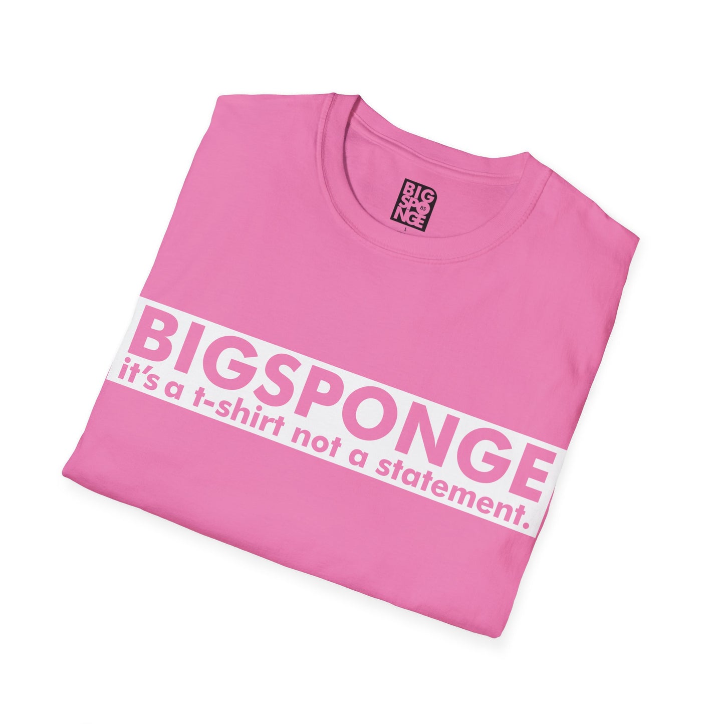 BIGSPONGE - It's a t-shirt, not a statement Logo Tee - INVERSE