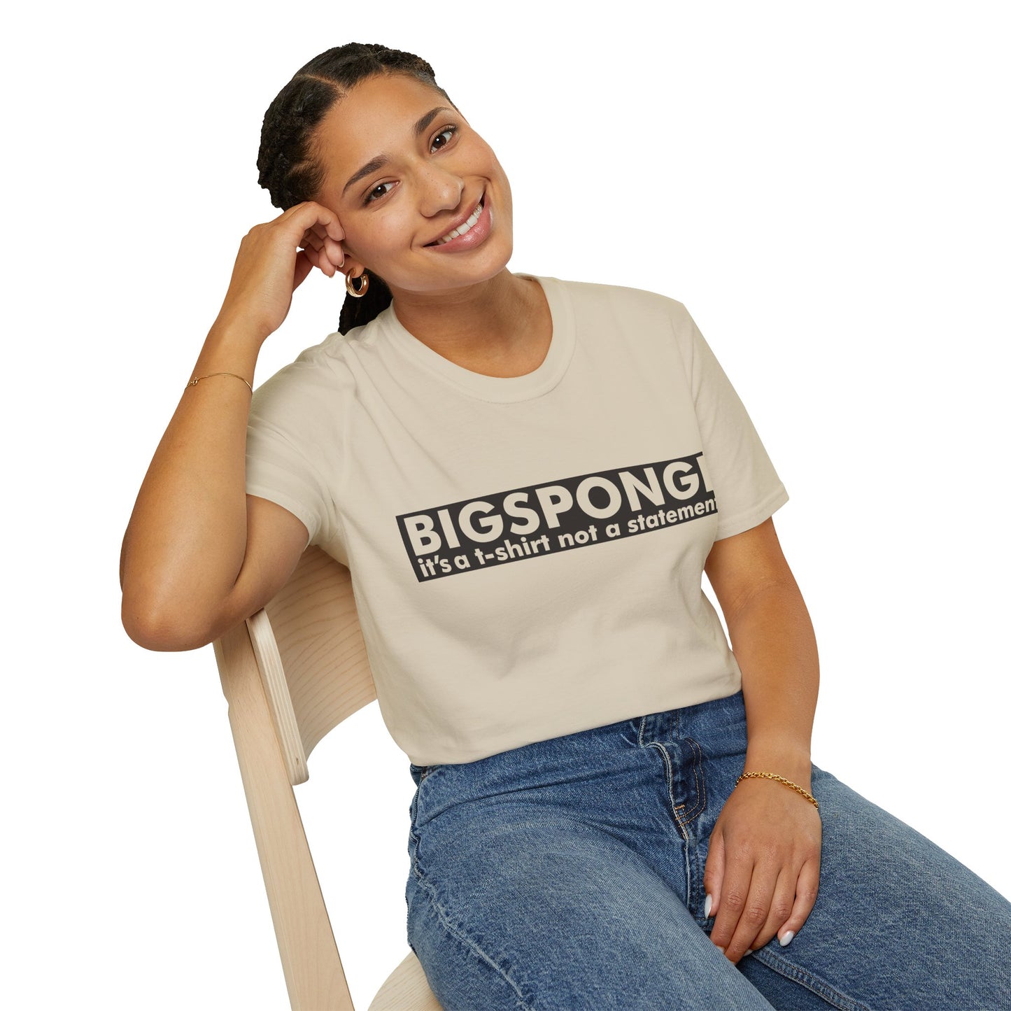 BIGSPONGE - It's a t-shirt, not a statement Logo Tee