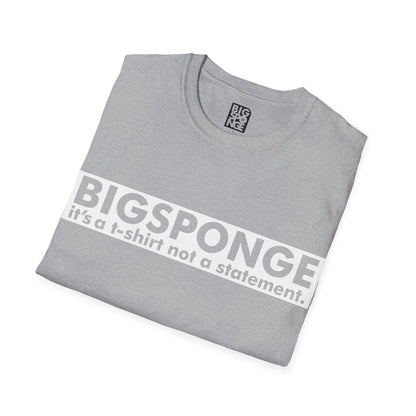 BIGSPONGE - It's a t-shirt, not a statement Logo Tee - INVERSE
