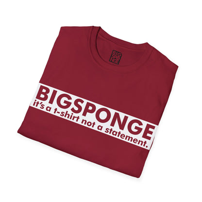 BIGSPONGE - It's a t-shirt, not a statement Logo Tee - INVERSE
